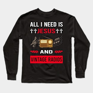 I Need Jesus And Vintage Radio Long Sleeve T-Shirt